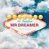 Ben Gerrans & Taigh Wade - Mr Dreamer (feat. Taigh Wade) - Single
